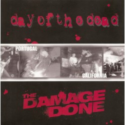 Day Of The Dead / The Damage Done - split 7 inch
